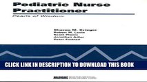[READ] EBOOK Pediatric Nurse Practitioner:  Pearls Of Wisdom (Pearls of Wisdom (Boston Medical