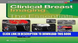 Best Seller Clinical Breast Imaging: The Essentials (Essentials series) Free Read