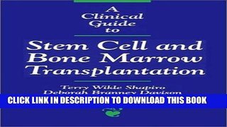 [READ] EBOOK A Clinical Guide to Stem Cell and Bone Marrow Transplantation (Jones and Bartlett