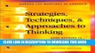 [FREE] EBOOK Strategies, Techniques, and Approaches to Thinking: Case Studies in Clinical Nursing