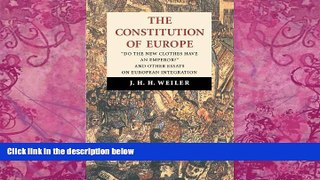 Books to Read  The Constitution of Europe:  Do the New Clothes Have an Emperor?  and Other Essays
