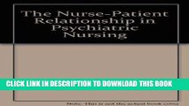 [FREE] EBOOK The Nurse-Patient Relationship in Psychiatric Nursing BEST COLLECTION