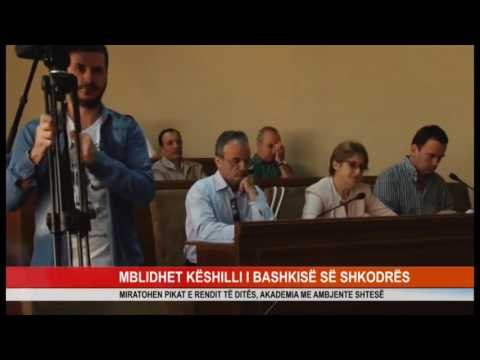 MBLIDHET KËSHILLI I BASHKISË SË SHKODRËS