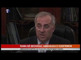 RAMA NË BEOGRAD, AMBASADA E KONFIRMON