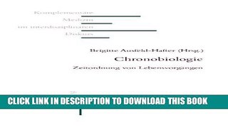 [READ] EBOOK Chronobiologie: Zeitordnung von LebensvorgÃ¤ngen (KomplementÃ¤re Medizin im