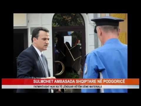 SULMOHET AMBASADA SHQIPTARE NË PODGORICË