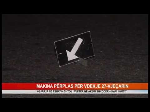 MAKINA PËRPLAS PËR VDEKJE 27-VJEÇARIN