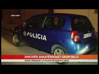 SHKODËR SHKATËRROHET GRUPI BELG
