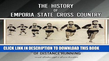 Ebook The History of Emporia State Cross Country: A Legendary Tradition of Distance Running Free