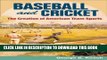 Best Seller Baseball and Cricket: The Creation of American Team Sports, 1838-72 (Sport and