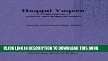 Best Seller Haqqul Yaqeen A Compendium of Twelver Shia Religious Beliefs Free Read