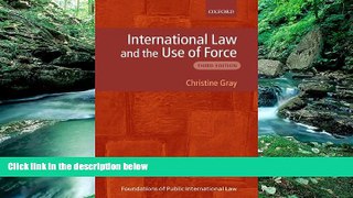 Deals in Books  International Law and the Use of Force (Foundations of Public International Law)