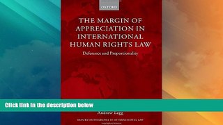 Big Deals  The Margin of Appreciation in International Human Rights Law: Deference and