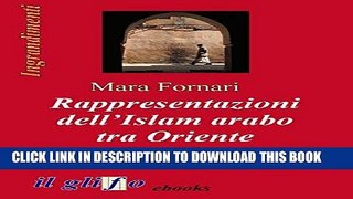 Best Seller Rappresentazioni dell Islam arabo tra Oriente e Occidente (Italian Edition) Free Read