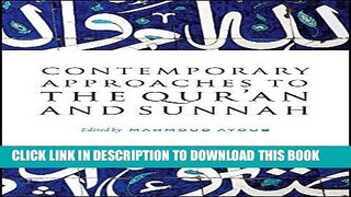 Best Seller Contemporary Approaches to the Qur an and Sunnah Free Read