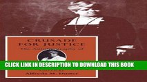 [BOOK] PDF Crusade for Justice: The Autobiography of Ida B. Wells (Negro American Biographies and