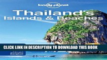 Ebook Lonely Planet Thailand s Islands   Beaches (Travel Guide) Free Read
