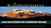 Best Seller Kilimanjaro: A Photographic Journey to the Roof of Africa Free Read