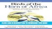 Ebook Birds of the Horn of Africa: Ethiopia, Eritrea, Djibouti, Somalia, and Socotra (Princeton