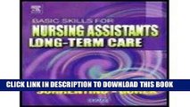 [READ] EBOOK Basic Skills for Nursing Assistants in Long Term Care (05) by Sorrentino, Sheila -