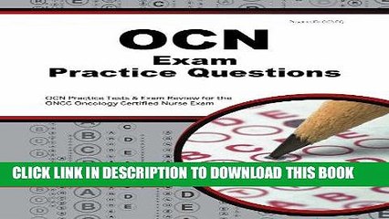 [FREE] EBOOK OCN Exam Practice Questions: OCN Practice Tests   Exam Review for the ONCC Oncology