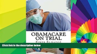 Must Have  Obamacare on Trial  READ Ebook Online Audiobook