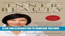 Best Seller Inner Beauty: Looking, Feeling and Being Your Best Through Traditional Chinese Healing
