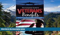 Must Have  The Complete Guide to Veterans  Benefits: Everything You Need to Know Explained Simply