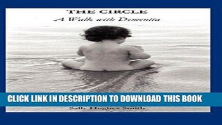 Best Seller The Circle - A Walk with Dementia Free Read