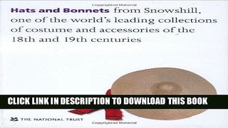 Best Seller Hats and Bonnets: From Snowshill, One of the World s Leading Collections of Costume