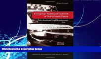 Books to Read  Emergency Department Treatment of the Psychiatric Patient: Policy Issues and Legal