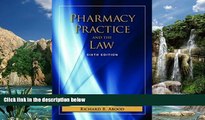Big Deals  Pharmacy Practice And The Law (PHARMACY PRACTICE   THE LAW)  Full Ebooks Best Seller