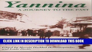 [DOWNLOAD] PDF Yannina: A Journey to the Past New BEST SELLER