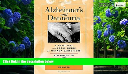 Books to Read  Alzheimerâ€™s and Dementia: A Practical and Legal Guide for Nevada Caregivers  Full