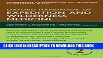 Best Seller Oxford Handbook of Expedition and Wilderness Medicine (Oxford Medical Handbooks) Free