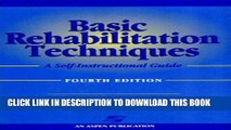 [FREE] EBOOK Basic Rehabilitation Techniques: A Self-Instructional Guide ONLINE COLLECTION