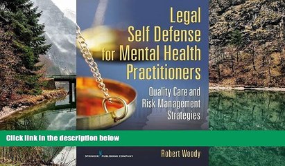 Deals in Books  Legal Self Defense for Mental Health Practitioners: Quality Care and Risk