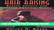 Ebook Hair Raising: Beauty, Culture, and African American Women Free Read