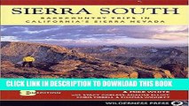 Best Seller Sierra South: Backcountry Trips in Californias Sierra Nevada Free Read