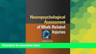 Full [PDF]  Neuropsychological Assessment of Work-Related Injuries  Premium PDF Full Ebook