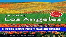 Best Seller Day Hiking Los Angeles: City Parks, Santa Monica Mountains, San Gabriel Mountains Free