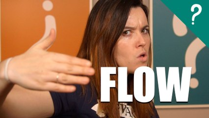 Qué significa FLOW