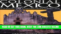 [FREE] EBOOK Colonial Mexico: A Guide to Historic Districts and Towns ONLINE COLLECTION
