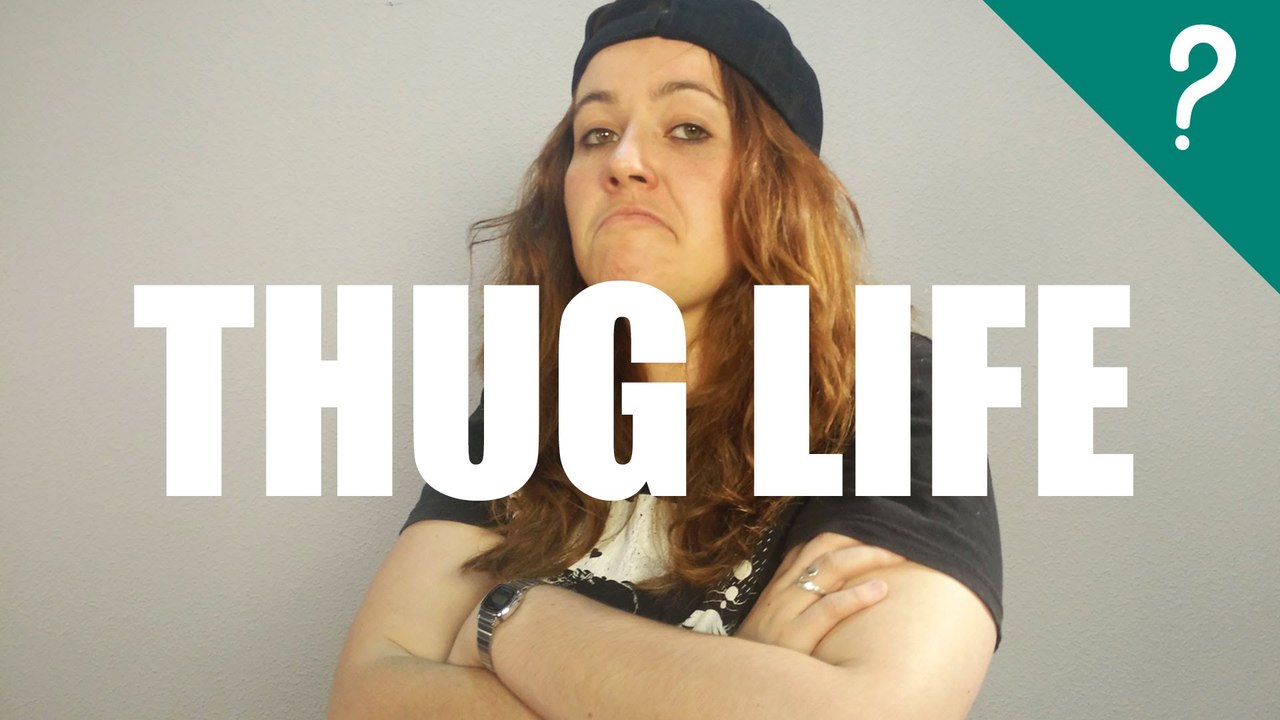 Qué significa Thug Life