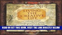 [READ] EBOOK Living the Creative Life: Ideas and Inspiration from Working Artists BEST COLLECTION