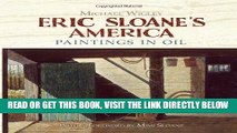 [READ] EBOOK Eric Sloane s America: Paintings in Oil (Dover Fine Art, History of Art) ONLINE