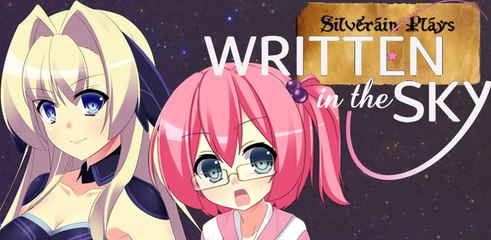 Silverain Plays: Written In The Sky [Complete Playthrough]