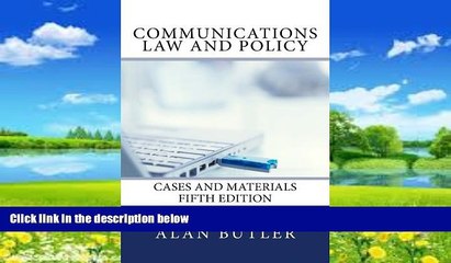 Books to Read  Communications Law and Policy: Cases and Materials  Best Seller Books Most Wanted