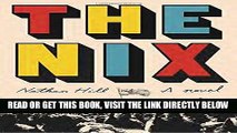 [READ] EBOOK The Nix: A novel BEST COLLECTION