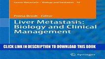 [READ] EBOOK Liver Metastasis: Biology and Clinical Management (Cancer Metastasis - Biology and